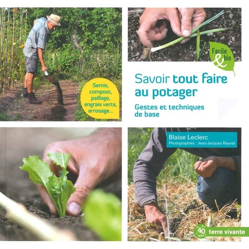 Savoir tout faire au potager