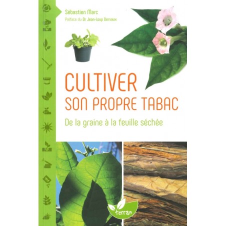 Cultiver son propre tabac