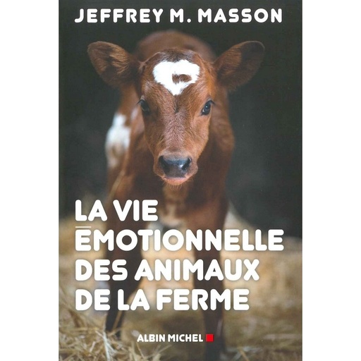 La vie émotionnelle des animaux de la ferme