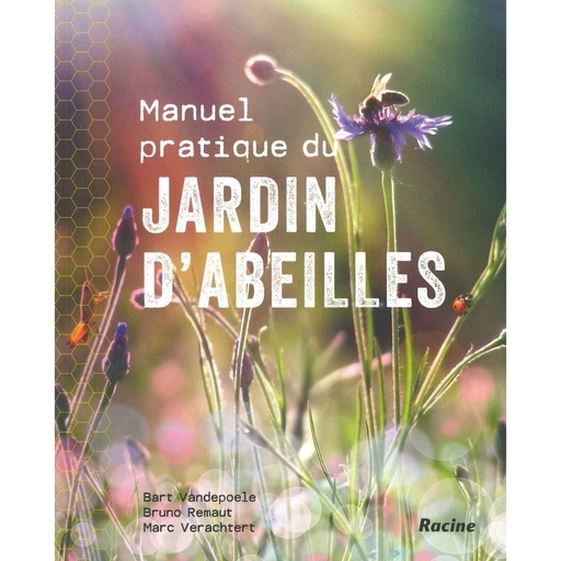 Manuel pratique du jardin d'abeilles