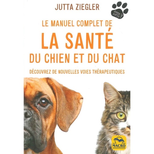 Manuel complet de la santé du chien et du chat