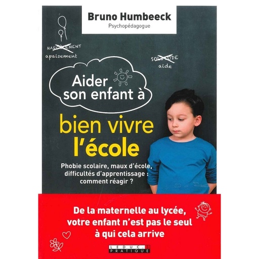 Aider son enfant à bien vivre l'école