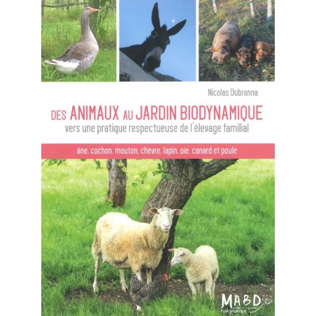 Des animaux au jardin biodynamique