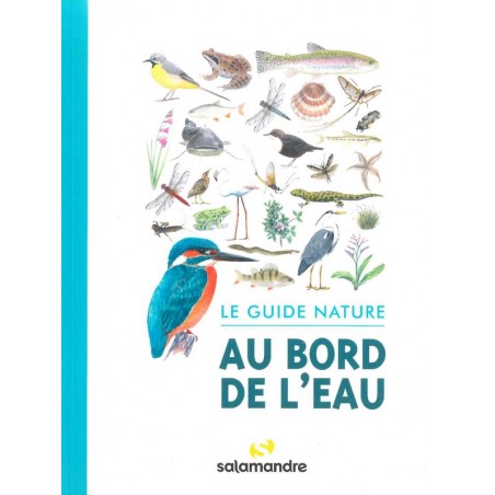 Le Guide nature au bord de l'eau