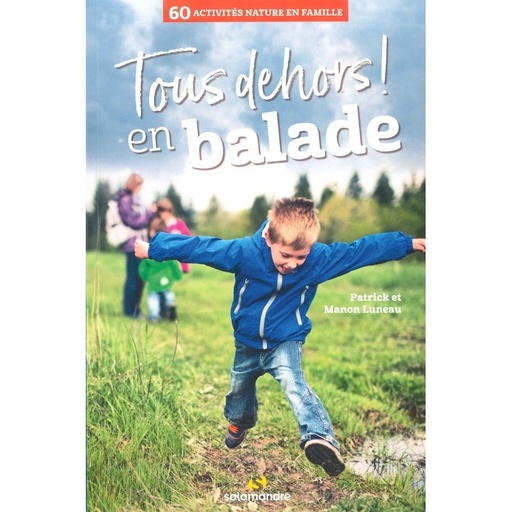 Tous dehors en balade!