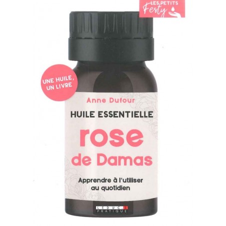 Huile essentielle Rose de Damas (petit livre)