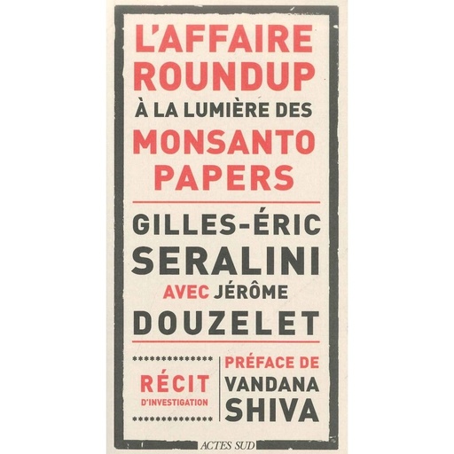 L'affaire roundup à la lumière des Monsanto Papers