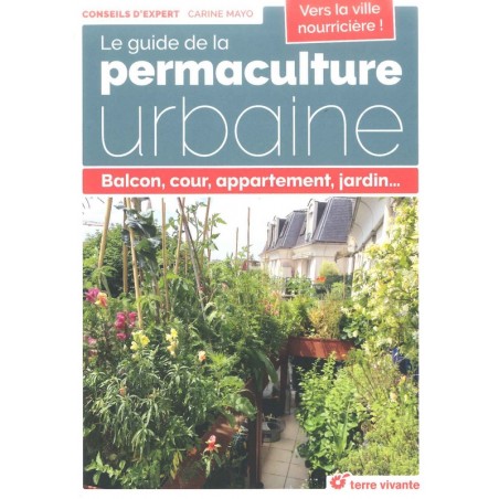 Le Guide de la permaculture urbaine