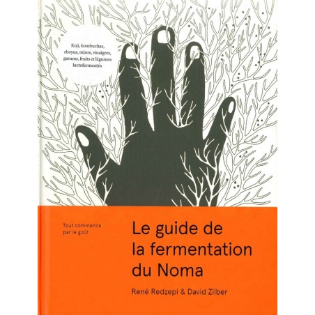 Le Guide de la fermentation du Noma
