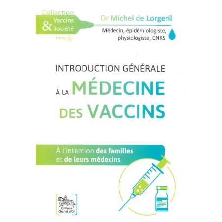 Introduction générale à la médecine des vaccins