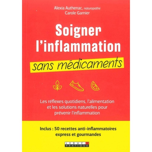 Soigner l'inflammation sans médicaments