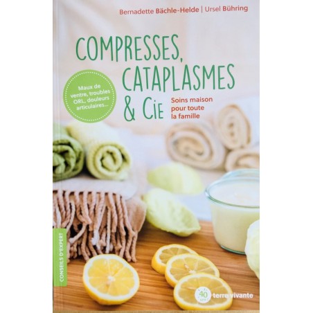 Compresses cataplasmes & Cie - derniers exemplaires
