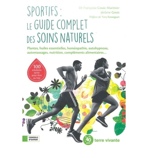 Sportifs: le guide complet des soins naturels