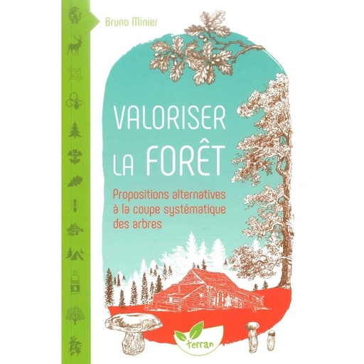 Valoriser la forêt