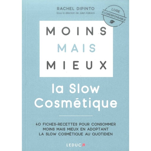 Moins mais mieux la slow cosmétique