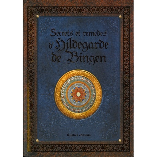 Secrets et remèdes d'Hildegarde de Bingen + cartes