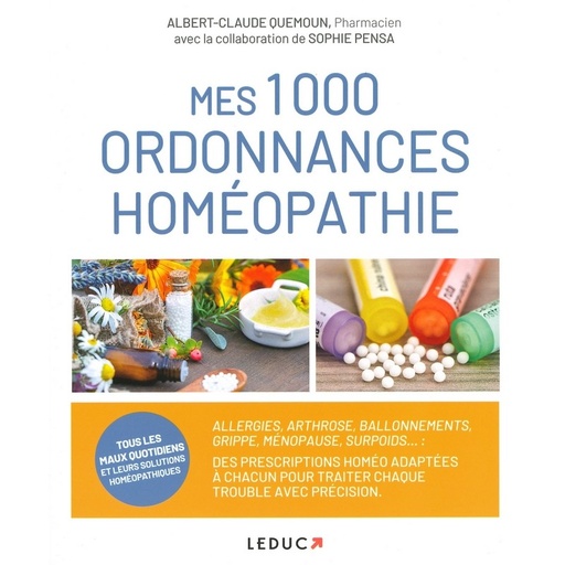 Mes 1000 ordonnances homéopathie