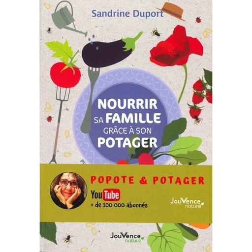 Nourrir sa famille grâce à son potager