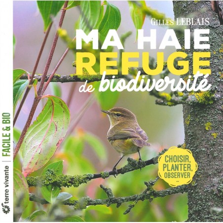 Ma haie refuge de biodiversité