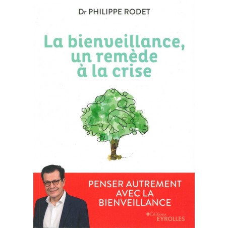 La Bienveillance un remède à la crise