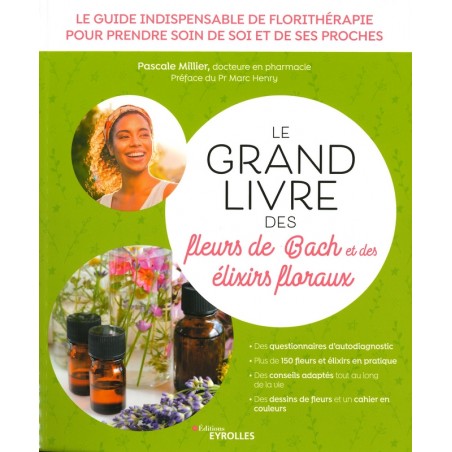 Grand livre des fleurs de Bach et des élixirs floraux