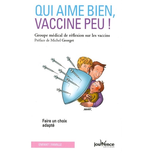 Qui aime bien vaccine peu