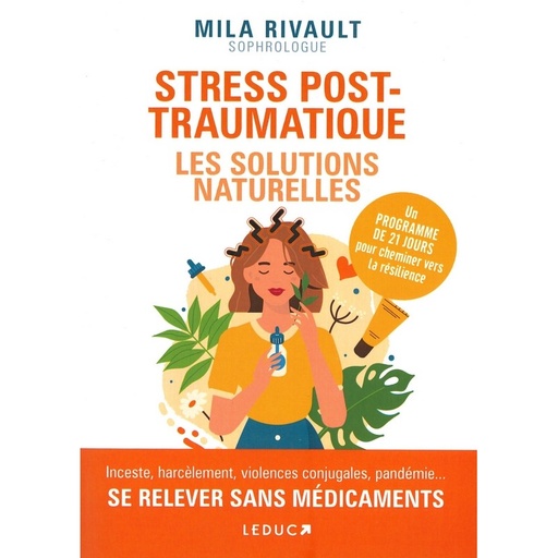 Stress post-traumatique - les solutions naturelles