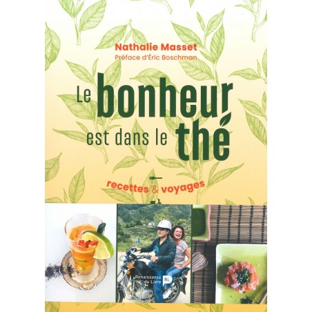 Le bonheur est dans le thé 