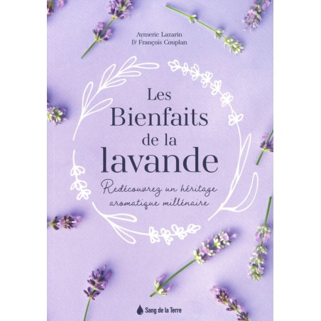 Les Bienfaits de la lavande