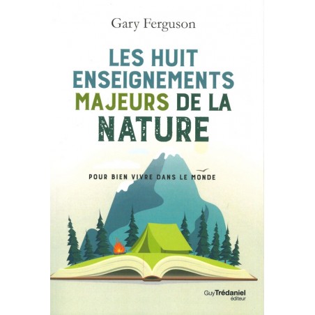 Les huit enseignements majeurs de la nature