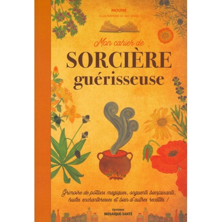 Mon Cahier de sorcière guérisseuse