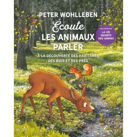 Ecoute les animaux parler