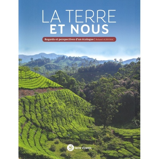 La terre et nous