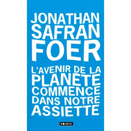 L'avenir de la planète commence dans notre assiette