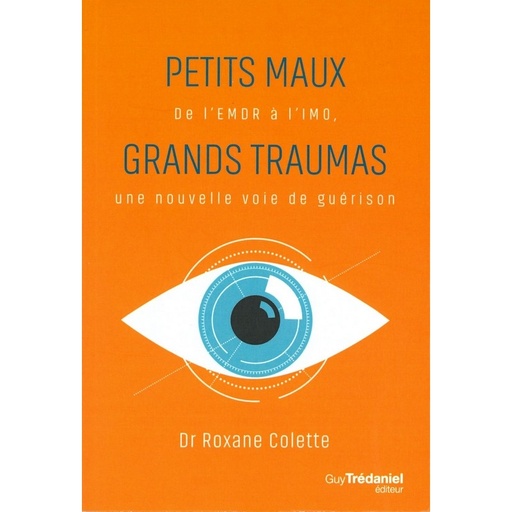 Petits maux Grands traumas