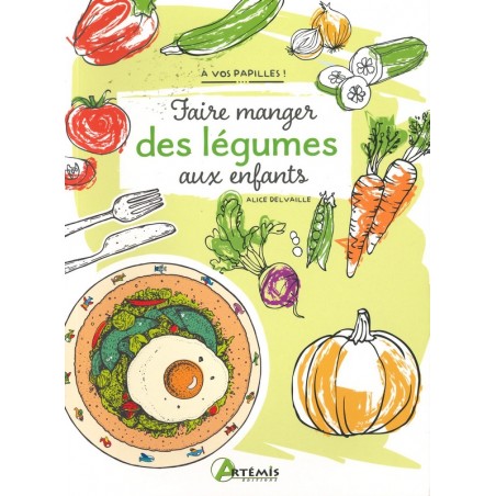 Faire manger des légumes aux enfants