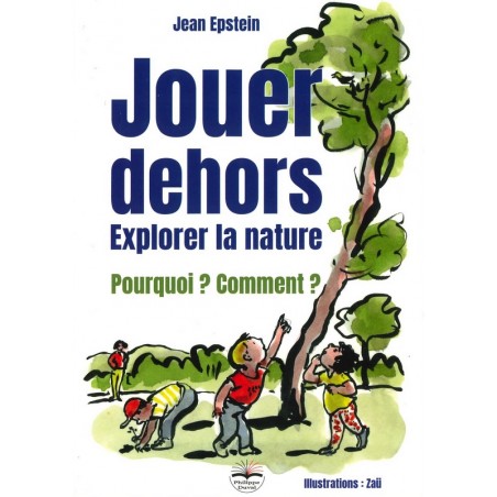 Jouer dehors explorer la nature