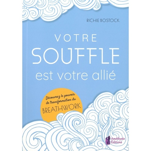 Votre souffle est votre allié