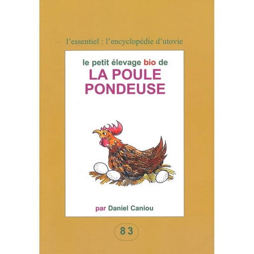 Petit élevage bio de la poule pondeuse