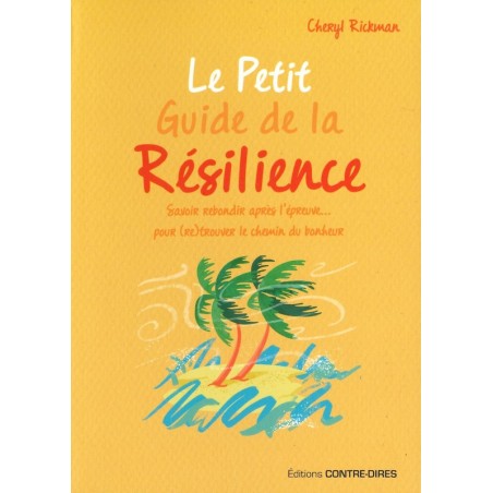 Le Petit guide de la résilience