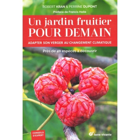 Un Jardin fruitier pour demain