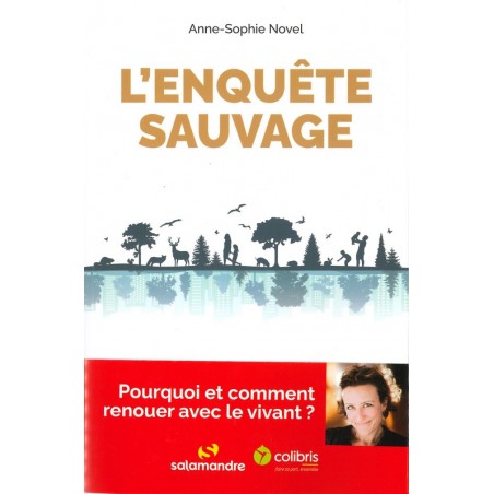 L'enquête sauvage