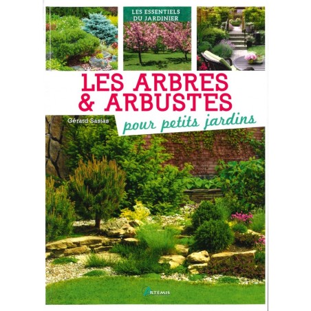 Arbres et arbustes pour petits jardins