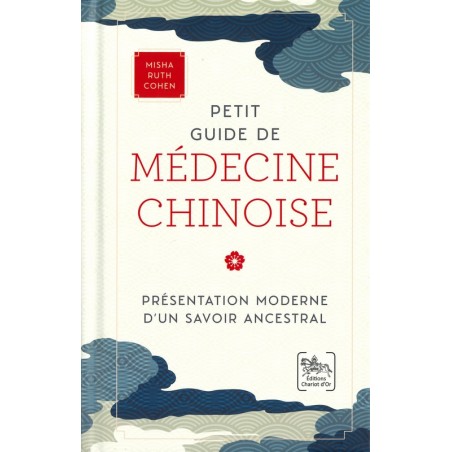 Petit guide de médecine chinoise