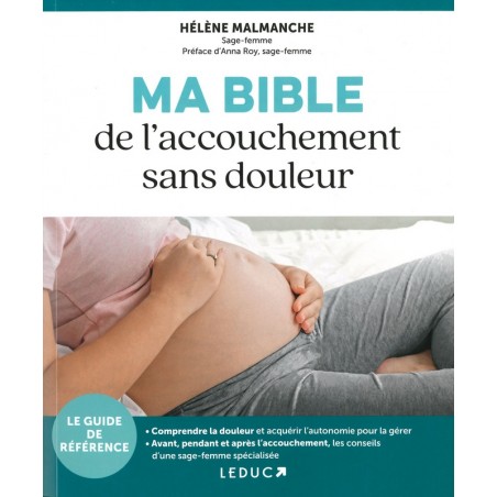 Ma Bible de l'accouchement sans douleur