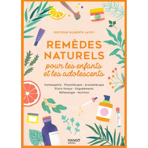 Remèdes naturels pour les enfants et les adolescents