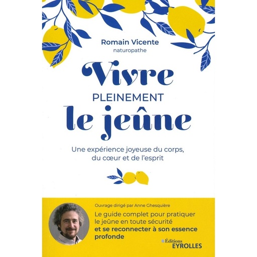 Vivre pleinement le jeûne