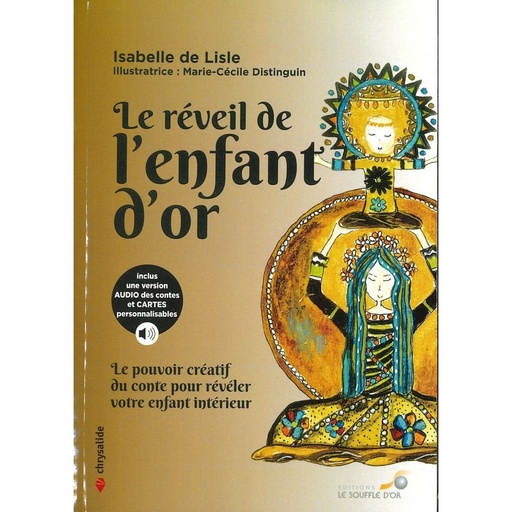 Le réveil de l'enfant d'or + cartes