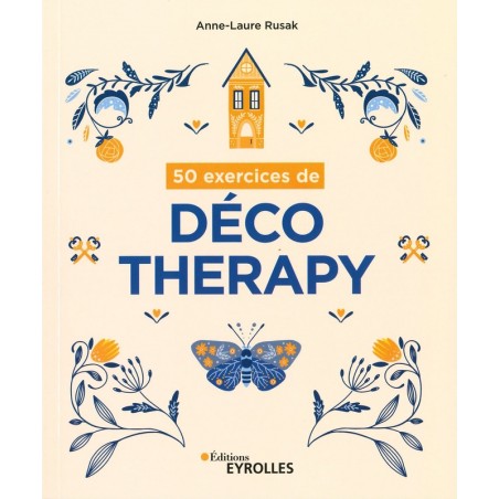 Déco thérapy - 50 exercices