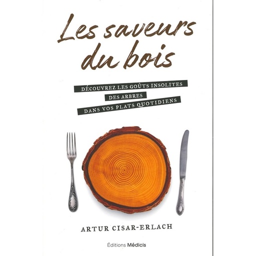 Les Saveurs du bois